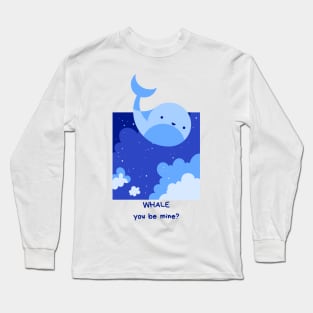 Animal Pun Whale You Be Mine Long Sleeve T-Shirt